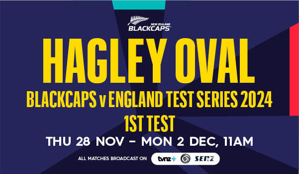 Hagley Oval will host NZ vs Blackcaps in the 24/25 Season